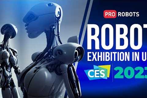 Legendary CES-2023 in Las Vegas | The Color-Changing Car And Technology of The Future | PRO Robots