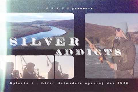 FLY FISHING FOR SALMON IN SCOTLAND : SILVER ADDICTS : Episode 1- River Helmsdale Opening Day 2023