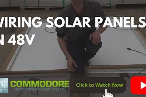 Wiring Solar Panels in 48V