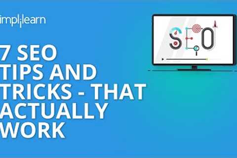 7 SEO Tips And Tricks - That Actually Work | SEO Tips 2020 | SEO Tutorial For Beginners |Simplilearn