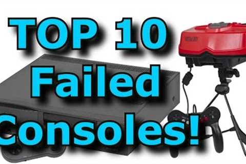 TOP 10 FAILED Game Consoles!
