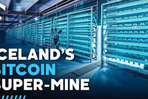 Inside Iceland's Massive Bitcoin Mine