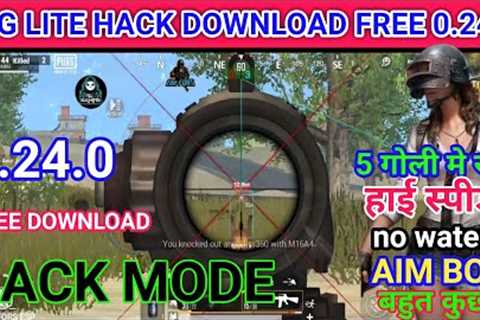pubg lite hack 0.24.0 free download kise kare || pbg lite config free download || esp 0.24.0 free