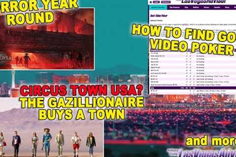 NEW CIRCUS TOWN, YEAR ROUND HORROR, HOW TO FIND BEST VP - LAS VEGAS ADVISOR WEEKLY UPDATE EP 78
