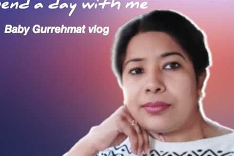 Spend a day with us #fun  #babygurrehmat #dailyvlogs #vlog #family vlog
