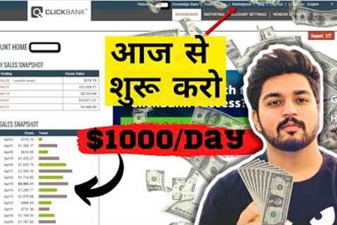 Earn $1000/day with clickbank | clickbank affiliate marketing