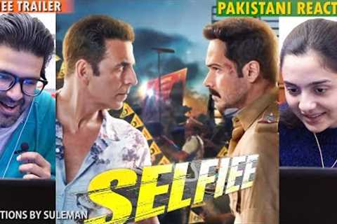 Pakistani Couple Reacts To SELFIEE Trailer | Akshay Kumar, Emraan, Nushratt, Diana | Raj Mehta