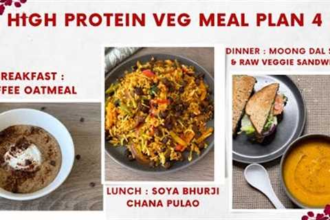 High Protein Vegetarian Weightloss Meal Plan - Ep 4