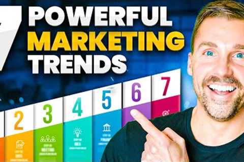 7 Marketing Trends &amp; Opportunities for 2023
