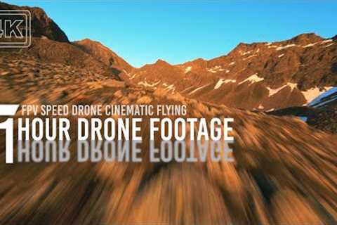 Cinematic FPV Drone Compilation - One Hour of Amazing Footage - Enjoy the Wonders of Nature!