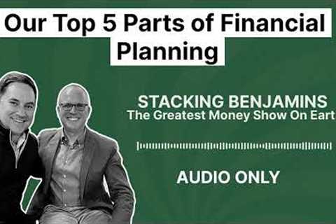 Our Top 5 Parts of Financial Planning