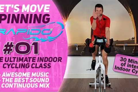 30 min. Most Varied and Intense Indoor Cycling Class; Let's Move Spinning Rapido #01