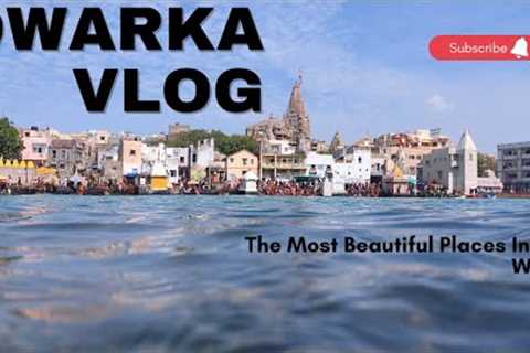 Dwarka Vlog 🚆 | Travel India | Weekly Travellers | Trip | Train Travel Vlog | Dream Traveller