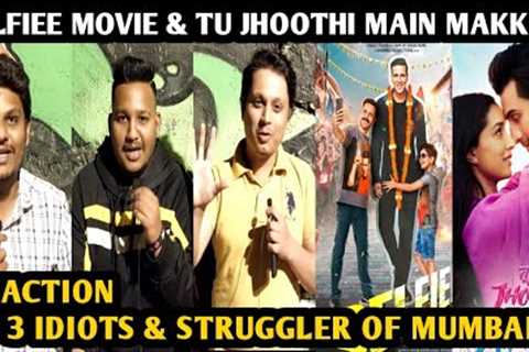 Selfiee Movie And Tu Jhoothi Main Makkar Movie Trailer Reaction | By 3 Idiots &amp; Struggler Of..