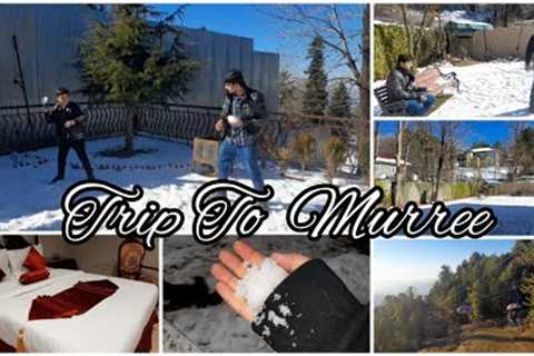 TRIP TO MURREE | VLOG NO 17