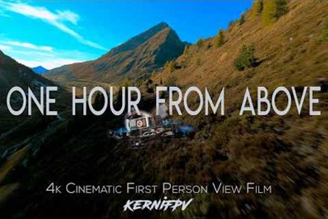 Cinematic FPV Drone Compilation - One Amazing Hour of Flying - 4K