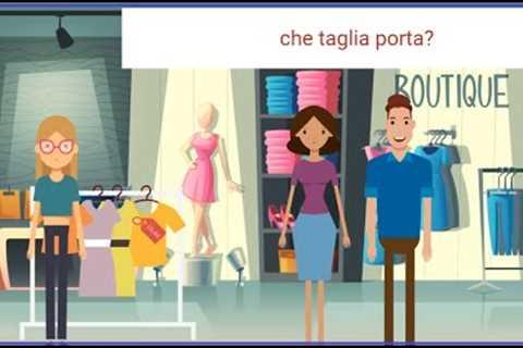 Shopping for Clothes in Italian