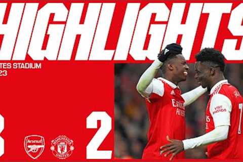 HIGHLIGHTS | Arsenal vs Manchester United (2-3) | Nketiah (2), Saka