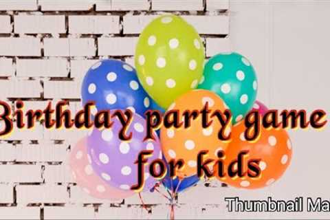 Birthday party game🎂🎉🎈 for kids, lucky game