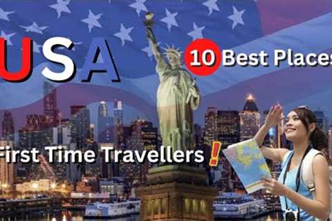 discover the USA's Top 10 MUST-SEE Destinations for first time travelers 2023 - Travel Video