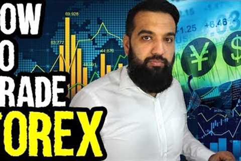 How to Trade Forex | Live Demonstration  | Educational Video