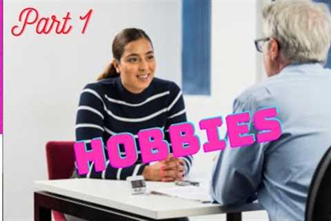 IELTS Speaking Practice - Topic Hobbies|@ielts_listening