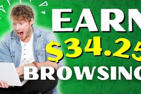 Earn $34.00 Every 50 SECONDS TO BROWSE!! | Make Money Online 2023