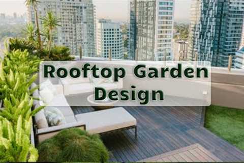 Top-150 Rooftop Garden Design: Best terrace landscape ideas