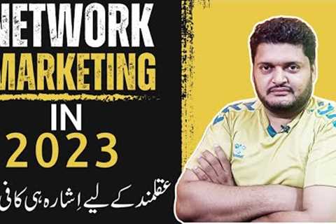 Is Network Marketing Profitable in 2023? The Truth You Need to Know