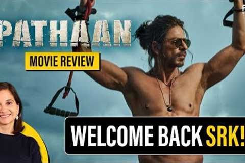 Pathaan Movie Review by Anupama Chopra | Film Companion