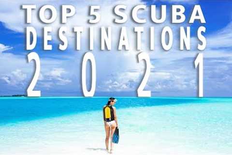 5 GREAT Scuba Destinations for 2021 (If we can travel ...)