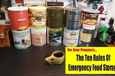 The Ten Rules of Emergency Food Storage For New Preppers