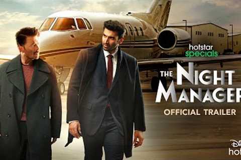 Hotstar Specials The Night Manager | Official Trailer | Anil Kapoor Aditya Roy Kapur| 17th Feb