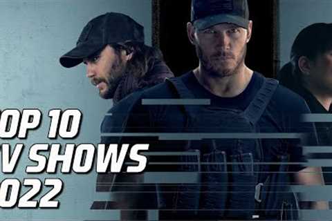 Top 10 Best TV Shows to Watch Right Now! 2022