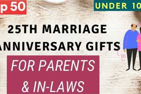 Top 50 Silver Anniversary Gifts For Parents-in-Law Under Rs.1000 | 25th Anniversary Gifts 2022