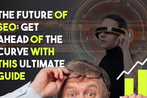 A Complete Guide To SEO (Search Engine Optimization) in 2023