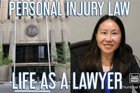 PRACTICING PERSONAL INJURY LAW: What's It Like to be a Plaintiff's Personal Injury Lawyer?