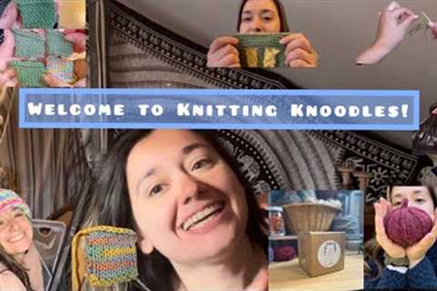 A Reintroduction to Knitting Knoodles