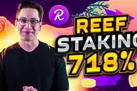 THE MOST PROFITABLE REEF coin STAKING at 718% 🚀 reef staking yield farming