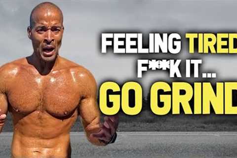 F**K Your Feelings, They Don't Care | New David Goggins | Motivation | Inspiring Squad