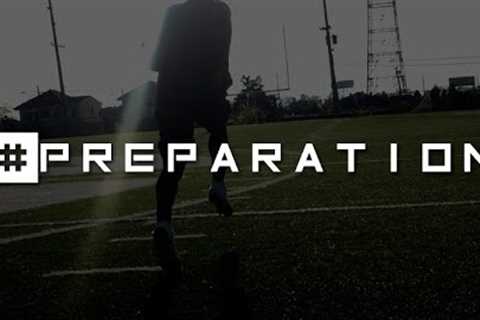 Preparation | Motivation For Athletes | Athlete Motivational Video