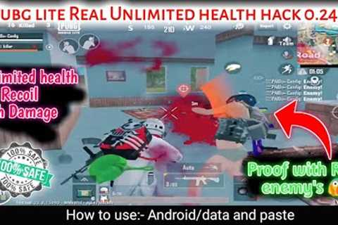Real Unlimited health hack 0.24.1 | Pubg lite Unlimited health config 0.24.1 | pubg lite hack 0.24.1
