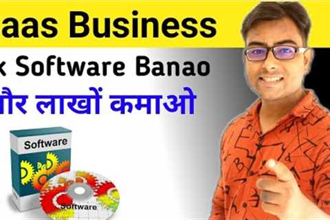 What is Saas Business? How to start a Saas Business? Software as a service Business Model explained.