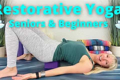 RESTORATIVE YOGA FOR SENIORS AND BEGINNERS - Gentle Yoga - Restorative Yoga - Yoga for Seniors