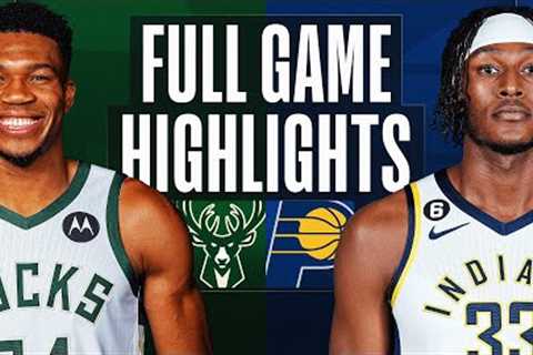 BUCKS at PACERS | FULL GAME HIGHLIGHTS | January 27, 2023
