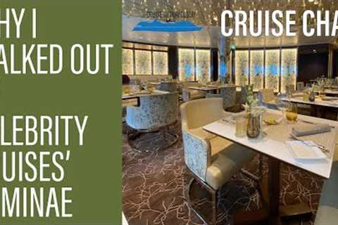 Why I Walked out of Luminae, Celebrity Cruises' Suite Restaurant