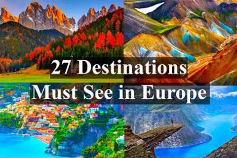 27 Most Scenic Destinations To Travel In Europe | Europe Travel Guide