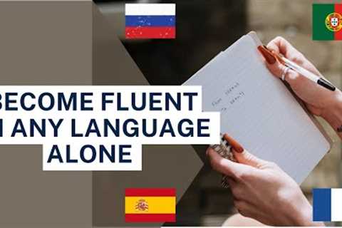 How To Learn Any Language On Your Own