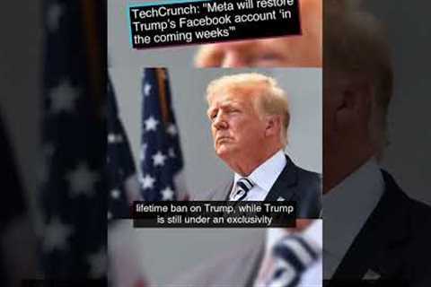 Meta will restore Trump’s Facebook account ‘in the coming weeks’