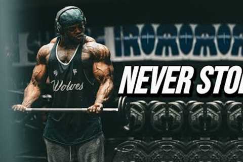 NEVER GONNA STOP - GYM MOTIVATION 🔥